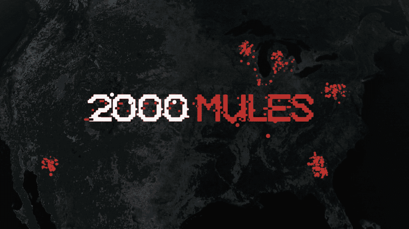‘2000 Mules’, the latest film exposing election fraud grosses over $1-m in first 12 hours